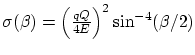 $ \sigma(\beta) = \left(\frac{q Q}{4E}\right)^2 \sin^{-4}(\beta/2)$