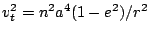 $ v_{t}^{2}=n^{2}a^{4}(1-e^{2})/r^{2}$
