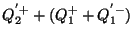 $\displaystyle Q_{2}^{'+}+(Q_{1}^{+}+Q_{1}^{'-})$
