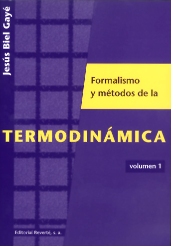 Portada del Formalismo y métodos de la Termodinámica (de Jesús Biel Gayé)
