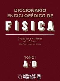 Portada del DICCIONARIO ENCICLOPEDICO DE FISICA (de Coord.: Projorov, A.M.)