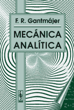 Portada del Mecánica analítica (de F. R. Gantmájer)