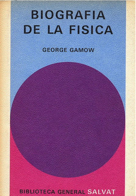 Portada del Biografía de la Física (de George Gamow)