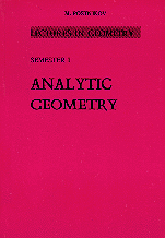 Portada del Lectures in Geometry, Semester 1: Analytic Geometry (de M. Postnikov)